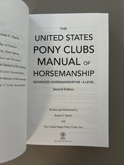 United States Pony Clubs Manual of Horsemanship Book 3 : Advanced (TPB, VG)