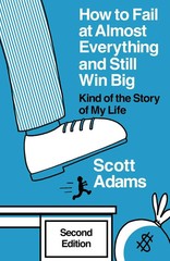 Scott Adams 2 Books Set: How to Fail & Reframe Your Brain, Paperback