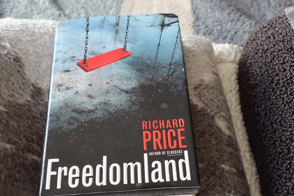 Freedomland : A Novel by Richard Price (2005, HBDJ) 1st.Ed. Very Good