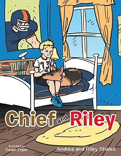 Chief and Riley