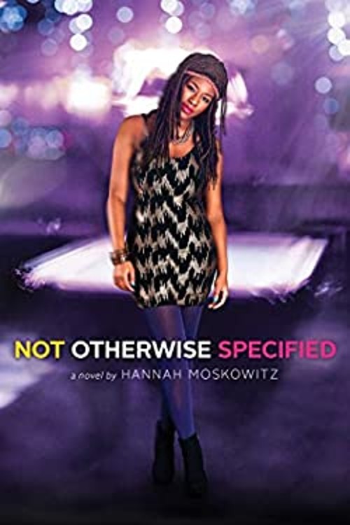 Not Otherwise Specified Paperback Hannah Moskowitz