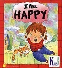 I Feel Happy (Kid-to-Kid Books)