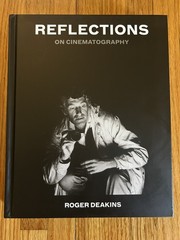 REFLECTIONS: On Cinematography Hardcover by Roger Deakins in good condition!