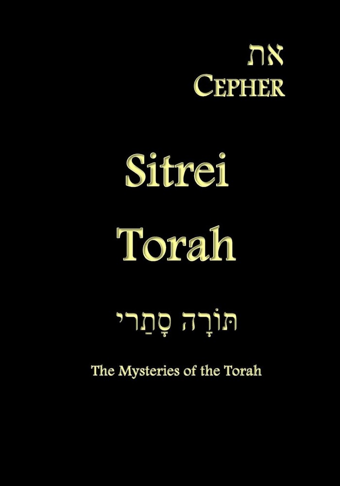 Eth Cepher – Sitrei Torah: The Mysteries of the Torah By Pidgeon