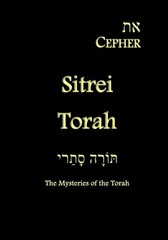 Eth Cepher – Sitrei Torah: The Mysteries of the Torah By Pidgeon