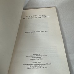 Yes, I Can Change the Shape of My World by Wilfred R. Kent 1977