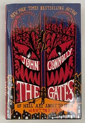 SIGNED John Connolly THE GATES OF HELL ARE ABOUT TO OPEN 2009 1st 1st hcdj VeryG