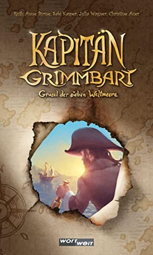 Ruth Anne Byrne Kapitän Grimmbart: Grusel der sieben Welt (Hardback) (UK IMPORT)