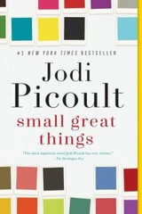 Small Great Things : A Novel by Jodi Picoult (2018, Trade Paperback)