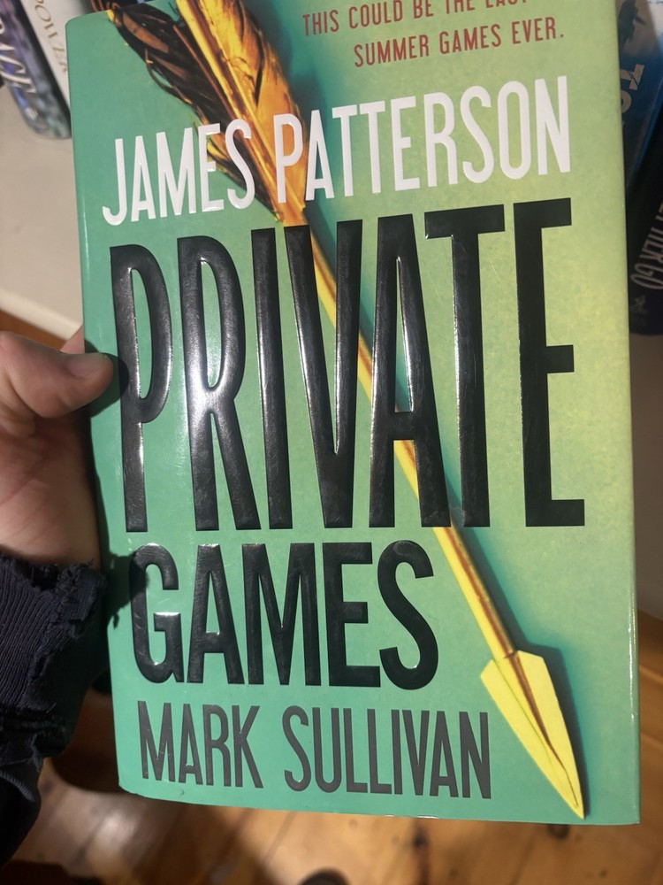 Private Games by Mark Sullivan and James Patterson (2012, Hardcover)