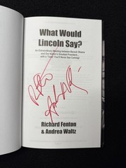 What Would Lincoln Say? Richard Fenton Andrea Waltz 2012 SIGNED Political