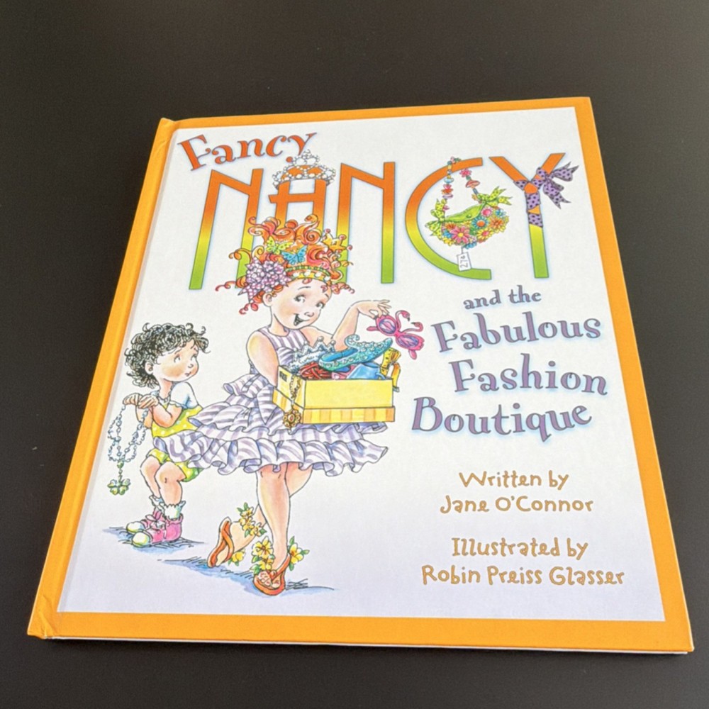 Fancy Nancy Ser. Hardcover by Jane O’Connor, Illustrated by Glasser, HarperColl…