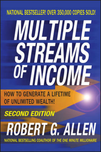 Multiple Streams of Income: How to Generate a Lifetime of Unlimited – GOOD