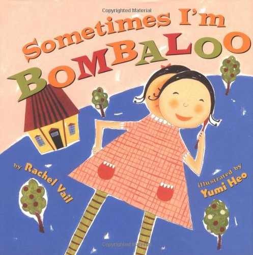 Sometimes I’m Bombaloo (A Big Feelings – Hardcover, by Vail Rachel – Very Good b