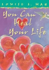 You Can Heal Your Life: Special Edition – Paperback By Hay, Louise – VERY GOOD