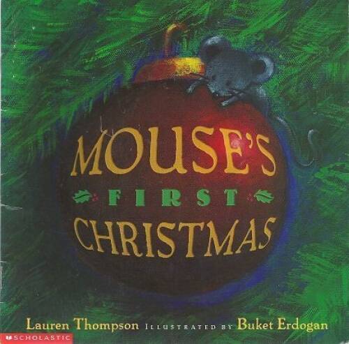Mouse’s First Christmas – Paperback By Lauren Thompson – GOOD