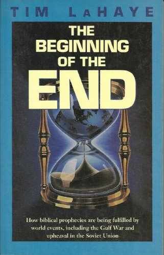 The Beginning of the End – Paperback, by LaHaye Tim F. – Very Good