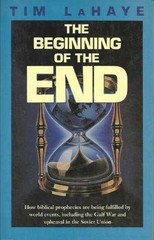 The Beginning of the End – Paperback, by LaHaye Tim F. – Very Good