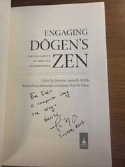Engaging Dogen’s Zen: The Philosophy of Practice as Awakening by Wirth – Signed