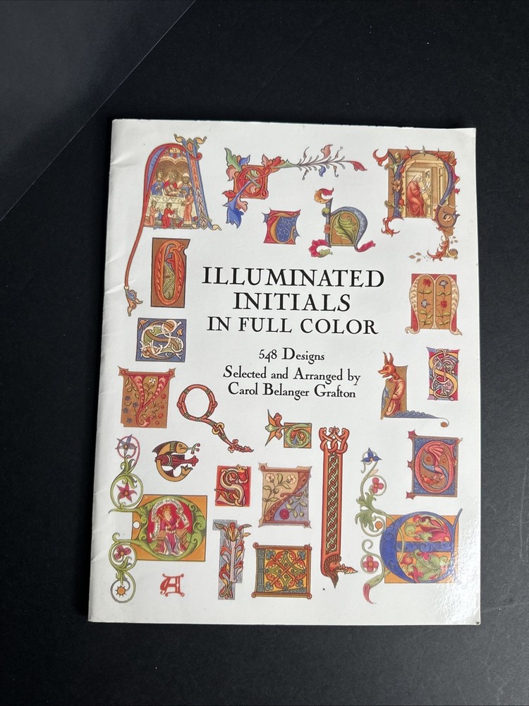 New Illuminated Initials in Full Color: 548 Designs Dover Pictorial Archive Book