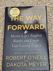 The Way Forward Signed/Autographed Book Robert O’Neill & Dakota Meyer