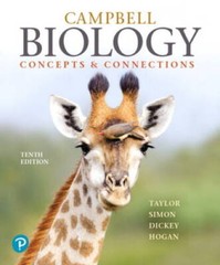 Campbell Biology: Concepts & Connections [RENTAL EDITION] (10th Edition) – GOOD
