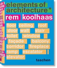Koolhaas Elements of Architect – ACCEPTABLE