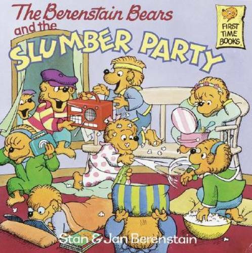 The Berenstain Bears and the Slumber Party – Paperback – GOOD