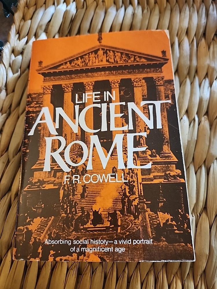 1980 Paperback „Life In Ancient Rome” By F.R. Cowell **Excellent Condition**