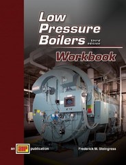 Low Pressure Boilers Workbook by Frederick M. Steingress