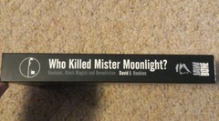 New Signed Copy! Who Killed Mister Moonlight? Bauhaus David J Haskins 2nd Ed.