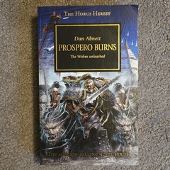 The Horus Heresy: Prospero Burns by Dan Abnett (First Edition Paperback)