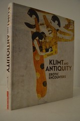 Klimt and Antiquity Erotic Encounters Stella Rollig & Tobias Natter HC