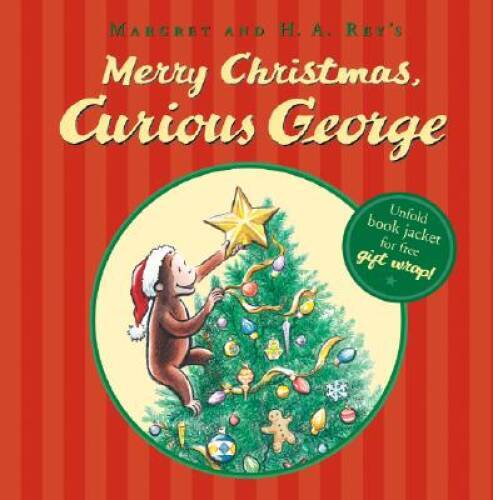 Merry Christmas, Curious George – Hardcover By Rey, H. A. – VERY GOOD