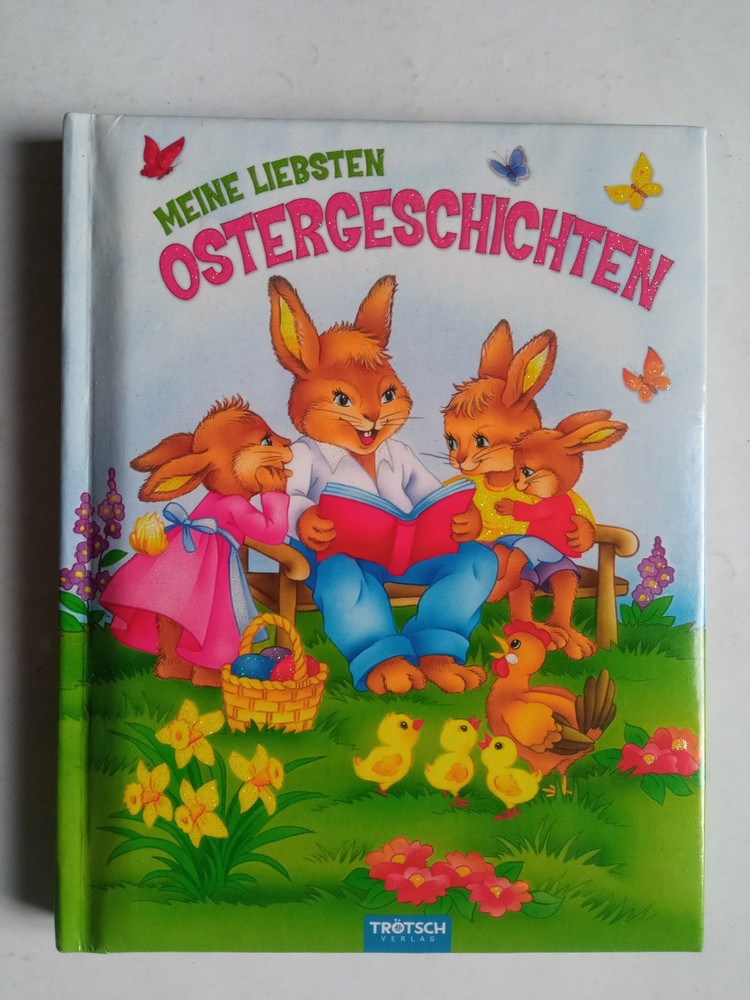 Meine liebsten Ostergeschichten: Edtition A. Trötsch Gebundene Ausgabe Neuwertig