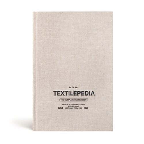 Textilepedia: The Complete Fabric Guide by Fashionary: New