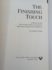 The Finishing Touch by Charles E. Ball/Texas Cattle Feeders 1992