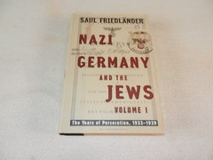 WW II „NAZI GERMANY AND THE JEWS: THE YEARS OF PERSECUTION 1933-1939” Vol I