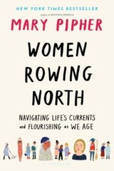 Women Rowing North: Navigating Lifeâ??s Currents and Flourishing As – GOOD