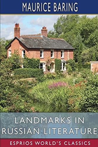 Landmarks in Russian literature (Esprios Classics) by Maurice Baring (paperback)