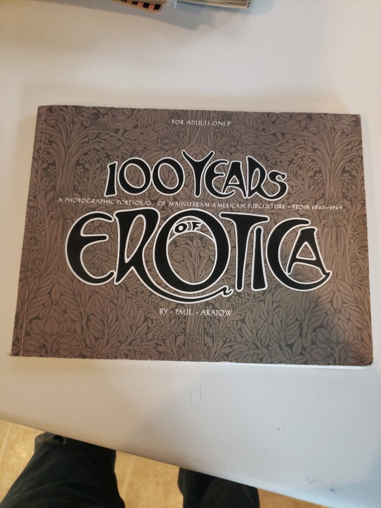100 Years of Erotica: A Photographic Portfolio of Mainstream American Culture…