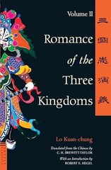 Romance of the Three Kingdoms Volume 2 – Paperback, by Kuan-Chung Lo – Very Good