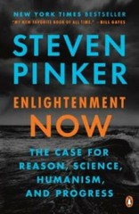Enlightenment Now: The Case for Reason, Science, Humanism, – VERY GOOD