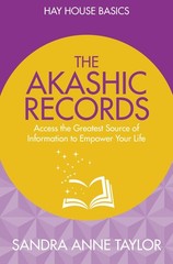 The Akashic Records: Unlock the Infinite Power, Wisdom and Energy of the Uni…