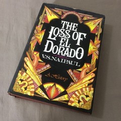 The Loss Of El Dorado A History V S Naipaul 1970 First American Edition with DJ