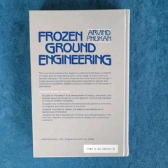 FROZEN GROUND ENGINEERING ; ISBN 0-13-330705-0 ; HARDCOVER ; 336 PAGES