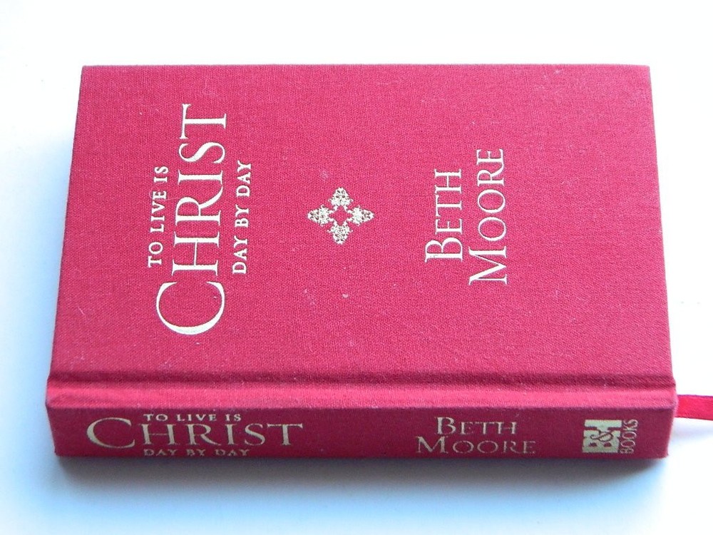 To Live Is Christ — Day By Day Devotional – Beth Moore – Good – See conditi…