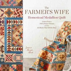 The Farmer’s Wife Homestead Medallion Quilt Letters From a 1 Format: Paperback