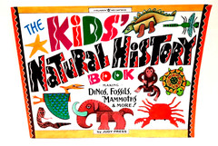 The Kids’ Natural History Book: Making Dinos, Fossils, Mummies & More! Projects