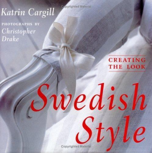 Swedish Style: Creating the Look – 9780711210820, hardcover, Katrin Cargil
